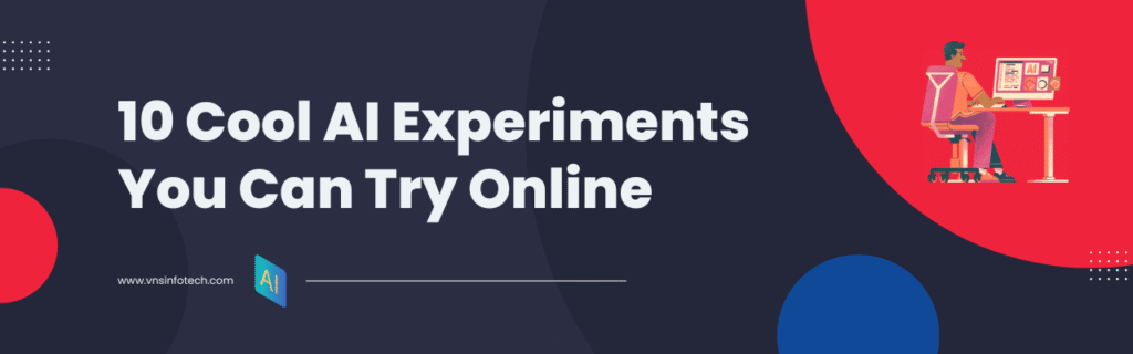 10 Cool AI Experiments You Can Try Online - creativity